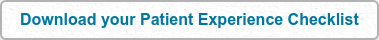 Download your Patient Experience Checklist